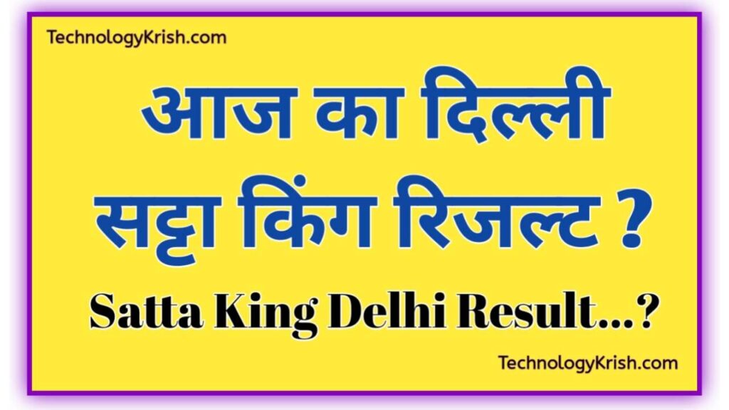 Satta King Delhi Result