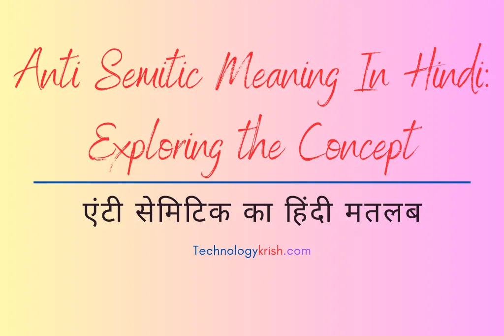 Anti Semitic Meaning In Hindi